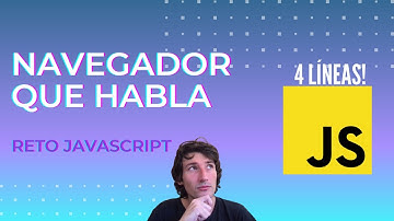 Hacer que tu navegador hable en 4 líneas! [Javascript]