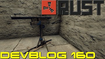 Rust Devblog 160 - SHOTGUN TRAP - Other Stuff