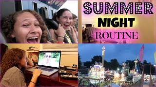 Summer Night Routine