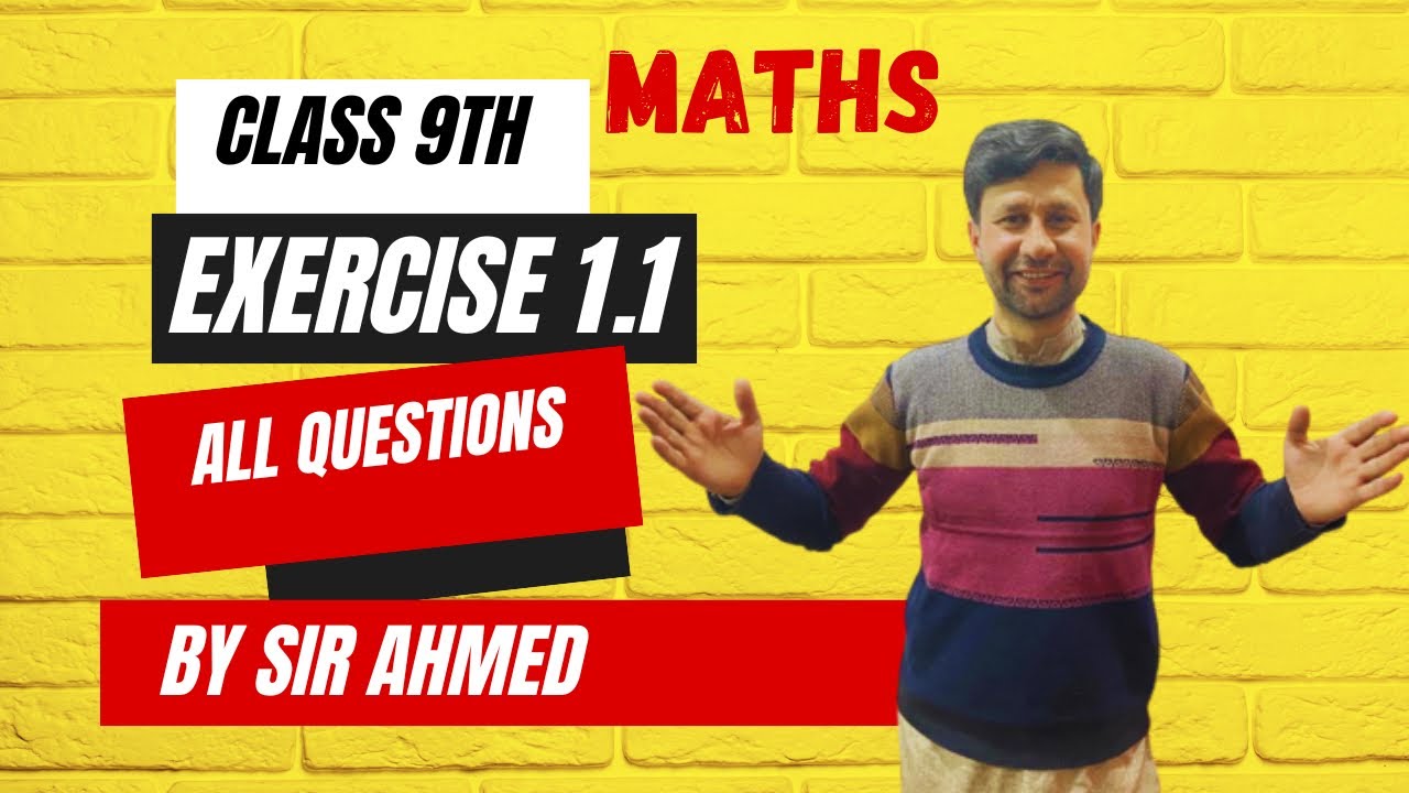 Exercise 1.1 - class 9th math | Sir Ahmed lec#2 - YouTube