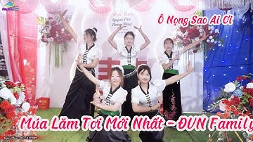 MÚA LĂM TƠI - ĐVN FAMILY MÚA MỪNG LVQ : QUỲNH THƯ & HOÀNG BĂNG TẠI BẢN BÓ, CHIỀNG KHƯƠNG