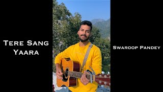 Tere Sang Yaara | Guitar Cover By Swaroop Pandey Resimi