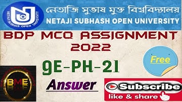 NSOU BDP GE-PH-21 assignment answers 2022 |GE-PH-21 assignment answers 2022 | GE-PH-21 mcq answer