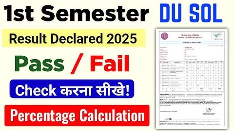 SOL First Semester Result Pass / Fail How to Check_2025 | Sol 1st Semester Percentage Calculation