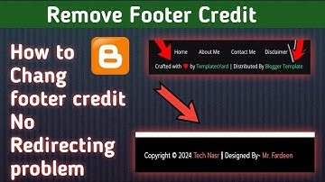 How to Remove Blogger Footer Credit Without Redirecting | #blogger #website #seo #footer