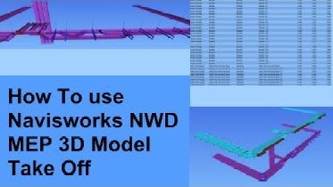 How to use Navisworks for a MEP Take off bill of quantities NWD