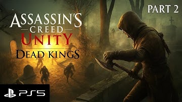 Assassin’s Creed Unity Dead Kings (DLC) Gameplay Walkthrough Part 2 | The Book Thief [60FPS]