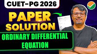 Combat Series | Ordinary Differential Equation for CSIR NET &amp; IIT JAM | BY GP SIR