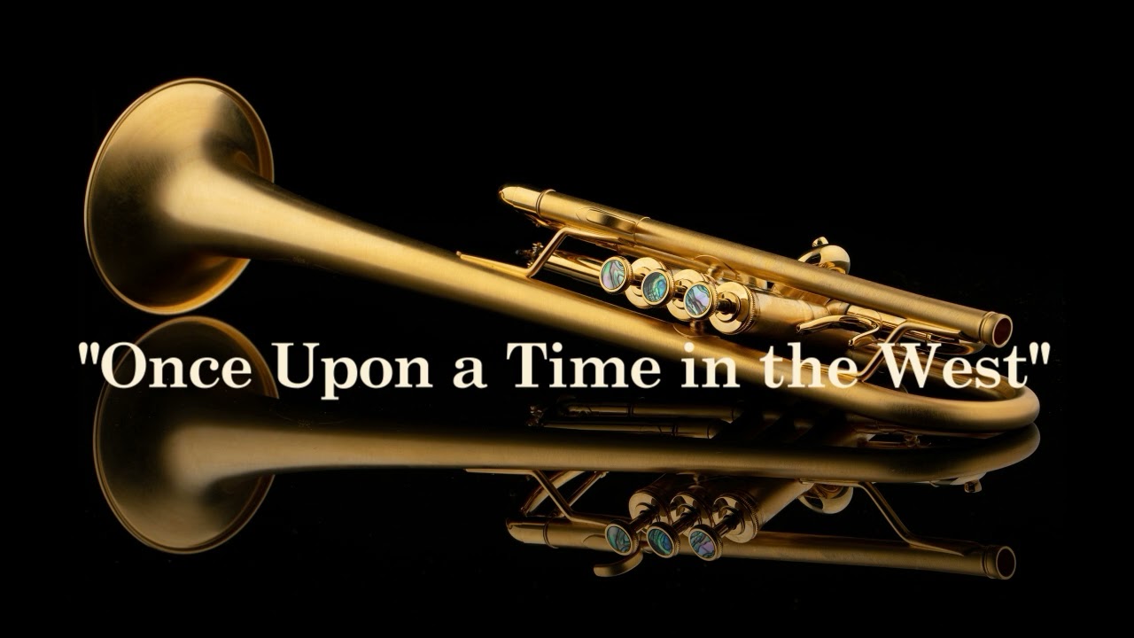 Once Upon a Time in the West (Trumpet-Cover)