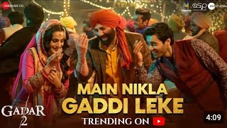 Main Nikla Gaddi Leke || Gadar 2 Movie Song || Sunny Deol