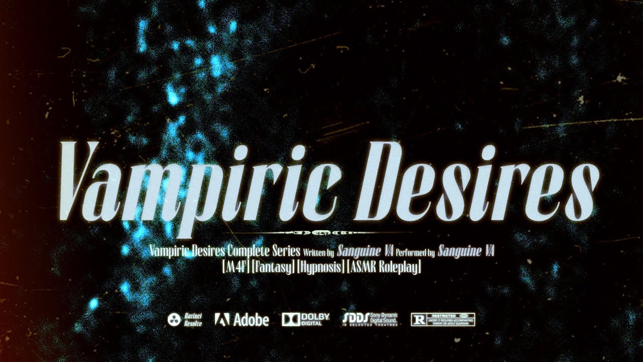 Hypnotic Vampiric Desires Complete Series [M4F] [Fantasy] [Hypnosis] [ASMR Roleplay]