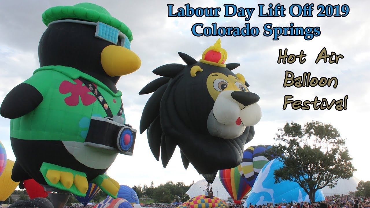Hot Air Balloon Festival | Labor Day Lift Off Colorado Springs - YouTube
