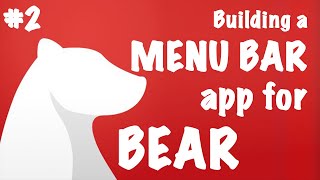 #2 Building a menu bar app for Bear.app to manage tasks - #Swift Livestream screenshot 5