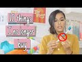 10 Things I DON’T BUY Anymore / Mridul Sharma