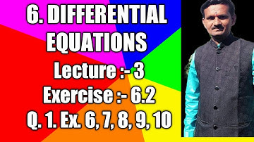 6 Differential equations , Exercise 6.2 , Q:- 1  Ex. 6, 7, 8, 9, 10