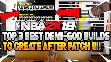 The Top 3 Best Builds In NBA 2K19! Most OverPowered Broken Archetypes!! after patch 8