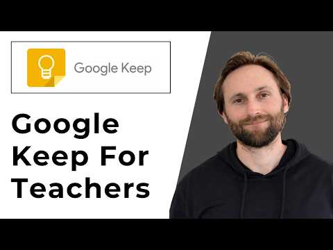 How to Use Google Keep as a Teacher [Full Guide 2026]