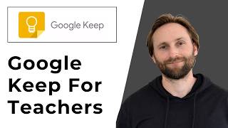 How to Use Google Keep as a Teacher [Full Guide 2026]
