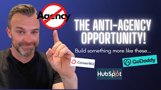 The AntiAgency Opportunity Created By GoHighLevel