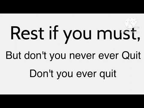 DON'T QUIT -