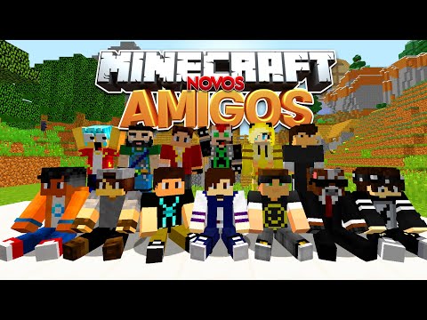 MINECRAFT NOVOS AMIGOS - SÉRIE NOVA #01