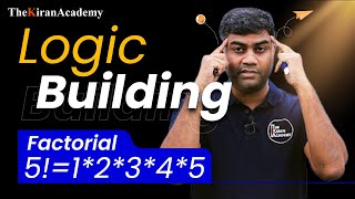 Factorial Of a Number | Logic Building Program | Part 1 | Hindi | By Kiran Sir