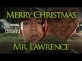 Merry Christmas Mr Lawrence: A Miserable Holiday Movie for a Miserable Year - Brows Held High