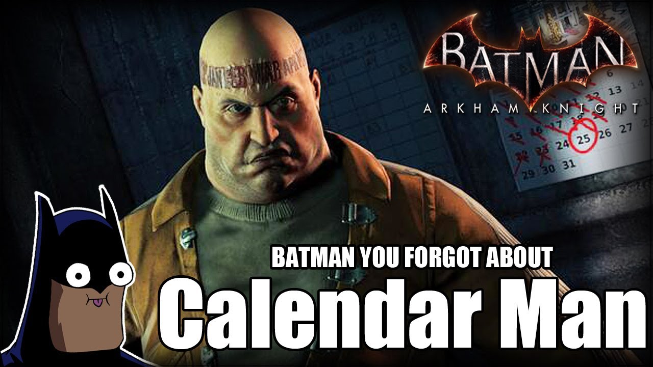 batman-you-forgot-about-calendar-man-22-batman-arkham-knight-youtube