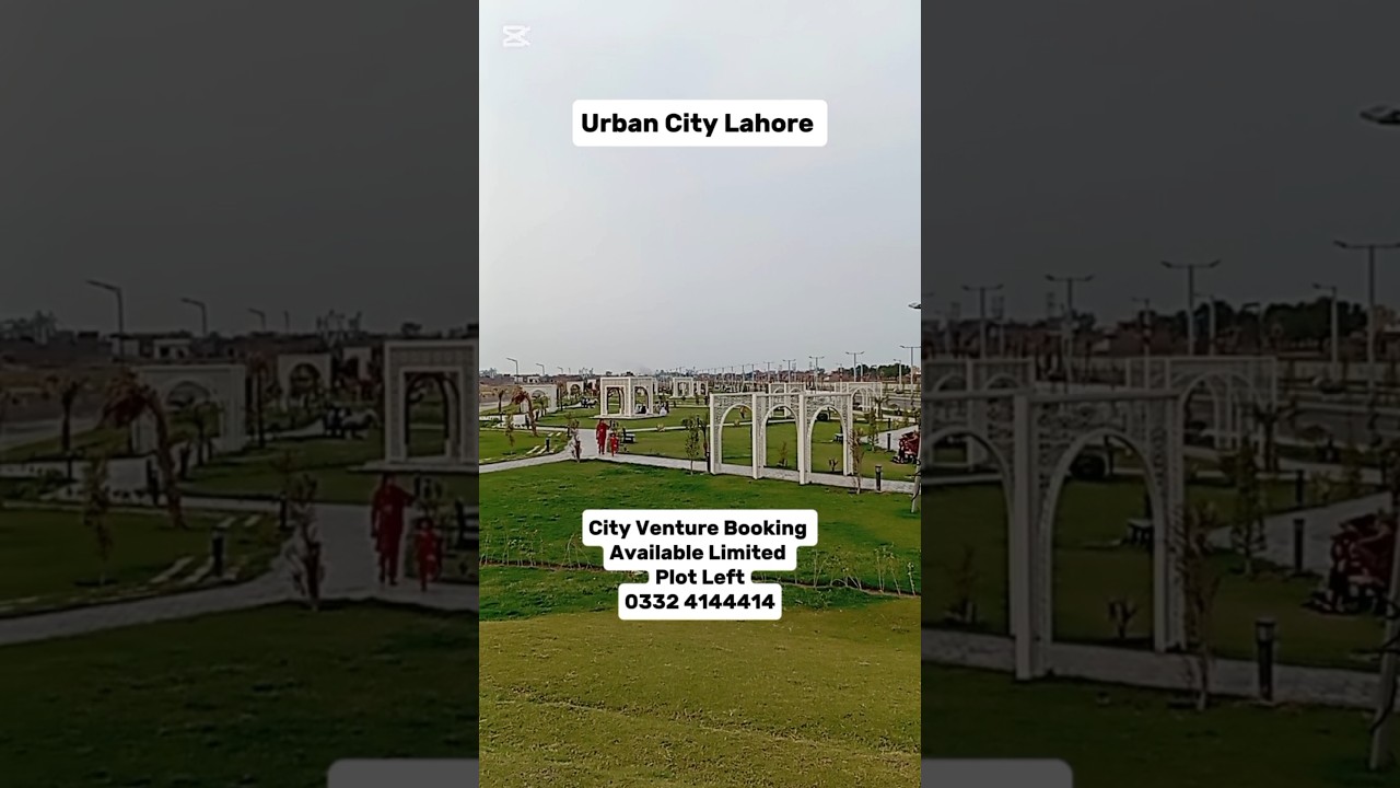 Urban City Lahore | Fresh Booking Available for Residential or Commercial 