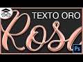 Tutorial Efecto de Texto Oro Rosa en Photoshop - Sandy Olivera