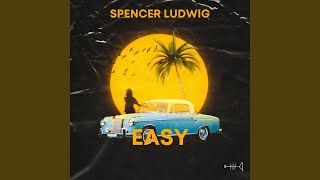 Video thumbnail of "Spencer Ludwig - Easy"