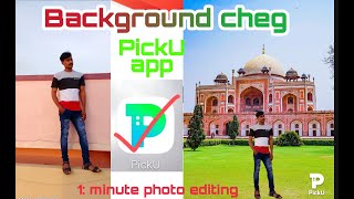 PickU : how to photo beckgraund cheng in PickU App || the best editing aap 2020 screenshot 2