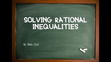 (TAGALOG) - Solving Rational Inequalities Part 2