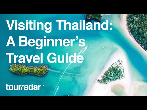 Video: What Tourists Should Know About Thailand