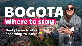 WHERE to STAY in BOGOTA 🇨🇴 (Best areas recommended by locals 🤩)