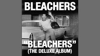 Bleachers - Alma Mater (from the day it was written) (feat. Lana Del Rey)
