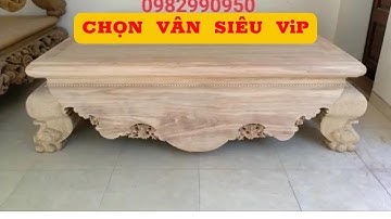 Sập Gỗ Gụ Lào | Sập Trơn Chọn Vân Siêu ViP Giá Trị Đẳng Cấp