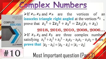 Lecture 10 || If z_1,z_2 and z_3 are the vertices of an isosceles triangle right angled at the ....