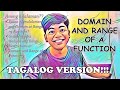DOMAIN AND RANGE OF A FUNCTION - A Step by Step Solution in TAGALOG!!