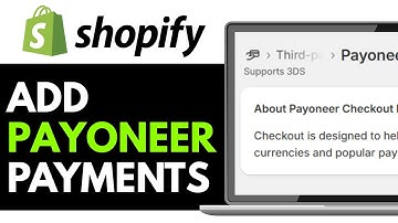 How to Add Payoneer Payments to Shopify 2025 (EASY GUIDE)