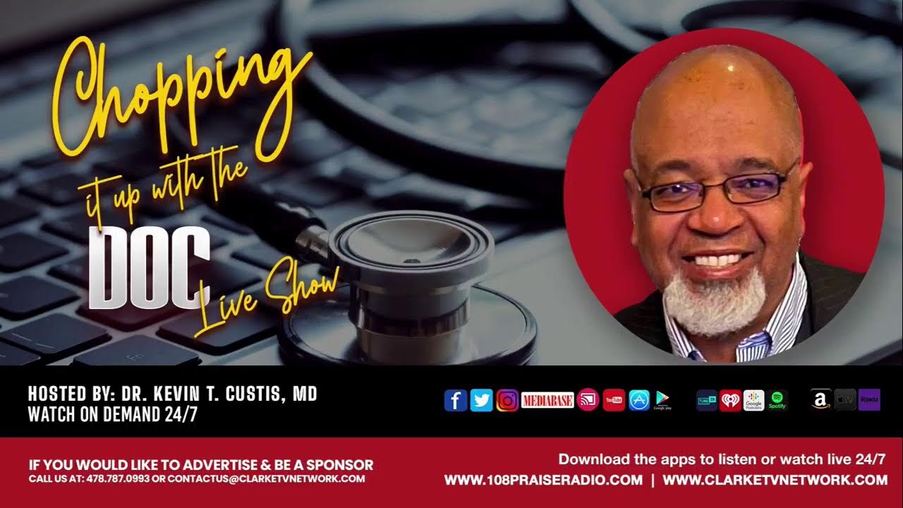 Chopping It Up With The DOC - Hosted By Kevin T Custis - On-Demand