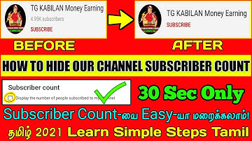 How to hide our youtube channel subscriber count in tamil 2021 Only 30 seconds to hide subscribers