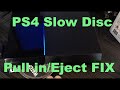PS4 FIX Blu-ray Slow Disc Pull in/Eject
