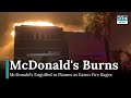 McDonald's in Flames as Eaton Fire Rages in Pasadena | DRM News | AL1I