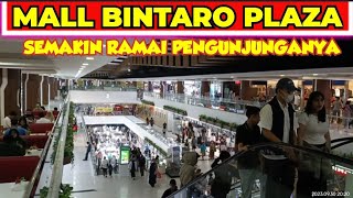 MALL BINTARO PLAZA SEMAKIN RAMAI PENGUNJUNG#bintaroplaza#bintaroxchange#bintarojaya #bintaro