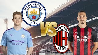 PES 2021 - Man City VS AC Milan - Exhibition Match