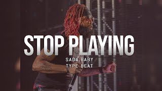 [free] sada baby type beat "stop playing" (prod by yenn beats)