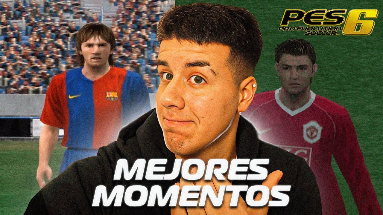 MEJORES MOMENTOS EN PES 6