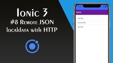 Ionic 3 - #8 Remote JSON Localdata With HTTP