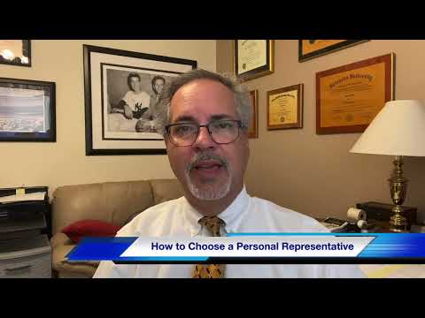 Five tips for choosing the Best Personal Representative.